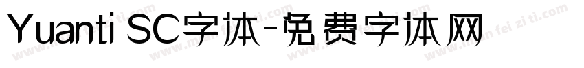 Yuanti SC字体字体转换